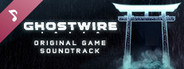 Ghostwire: Tokyo Original Game Soundtrack