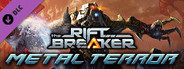 The Riftbreaker: Metal Terror