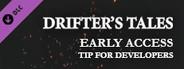 Drifter's Tales - Early Access tip for developers