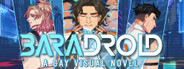 Baradroid - A Gay Visual Novel