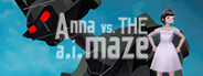 Anna VS the A.I.maze