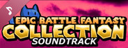 Epic Battle Fantasy Collection - Soundtrack
