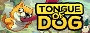Tongue of Dog