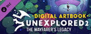 Unexplored 2: The Wayfarer's Legacy - Digital Artbook