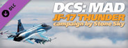 DCS: MAD JF-17 Thunder Campaign