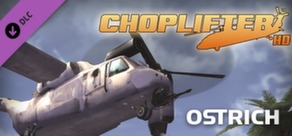 Choplifter HD - Ostrich Chopper