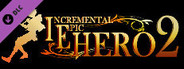 Incremental Epic Hero 2 - Premium Nitro Pack