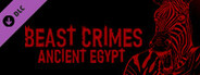 BEAST CRIMES - ANCIENT EGYPT