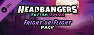 Headbangers - Fright or Flight