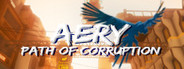 Aery - Path of Corruption