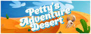 Petty's Adventure: Desert