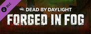 Dead by Daylight - Forged in Fog Chapter