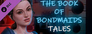 The Book of Bondmaids - Tales