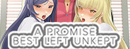 A Promise Best Left Unkept