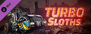 Turbo Sloths - Turanium Stage