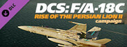 DCS: F/A-18C Rise of the Persian Lion II Campaign
