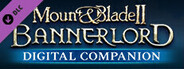 Mount & Blade II: Bannerlord Digital Companion