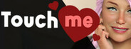 Touch Me