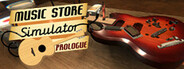 Music Store Simulator Prologue