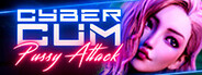 CyberCum: Pussy Attack❗️