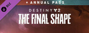 Destiny 2: The Final Shape + Annual Pass