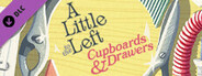A Little to the Left: Cupboards & Drawers