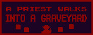 A Priest Walks Into a Graveyard