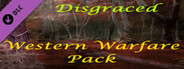 Disgraced Western Warfare Pack DLC