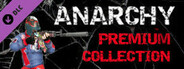 Anarchy: Premium Collection