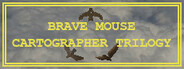 Brave Mouse Cartographer Trilogy