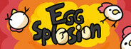 Eggsplosion