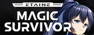 Etaine: Magic Survivor