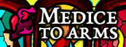 Medice To Arms
