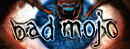 Bad Mojo Redux