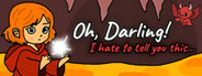 Oh Darling! I Hate To Tell You This...