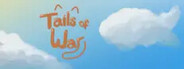 Tails of War