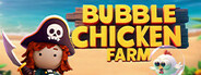 Bubble Chicken Farm