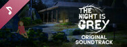 The Night is Grey - Original Soundtrack