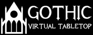 Gothic Virtual Tabletop