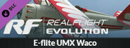 RealFlight Evolution - E-flite UMX Waco