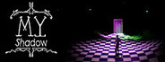 My Shadow