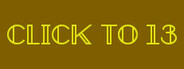 Click to 13
