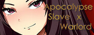 Apocalypse Slave x Warlord
