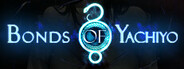Bonds of Yachiyo