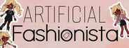 Artificial Fashionista