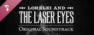 Lorelei and the Laser Eyes - Original Soundtrack