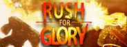 Rush for Glory