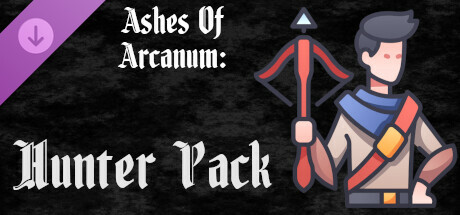 Ashes of Arcanum: AoA -  The Hunter Pack
