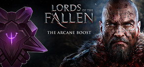 Lords of the Fallen - The Arcane Boost