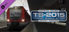 Train Simulator: Munich - Rosenheim Route Add-On